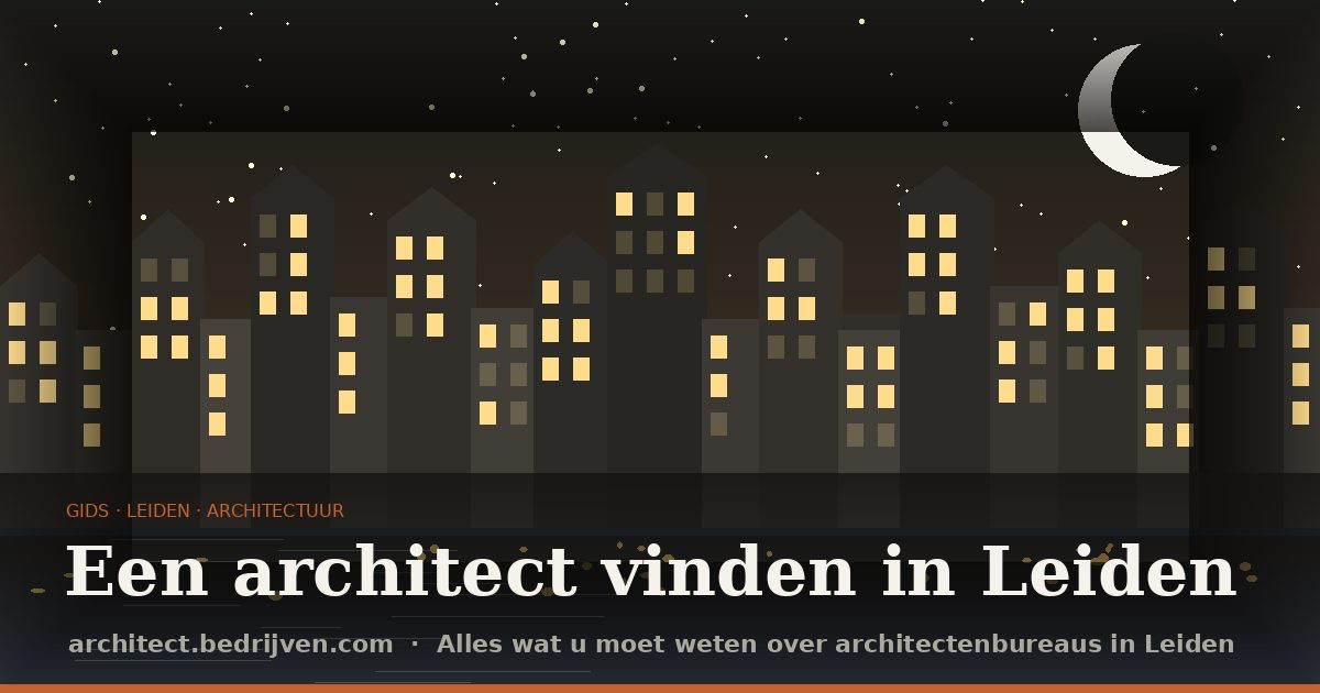 Een architect vinden in Leiden: alles wat u moet weten